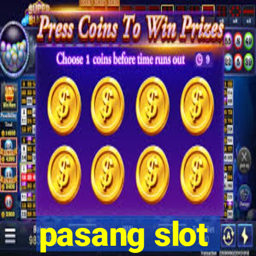 pasang slot