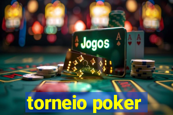 torneio poker