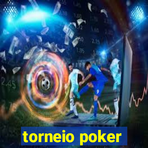 torneio poker