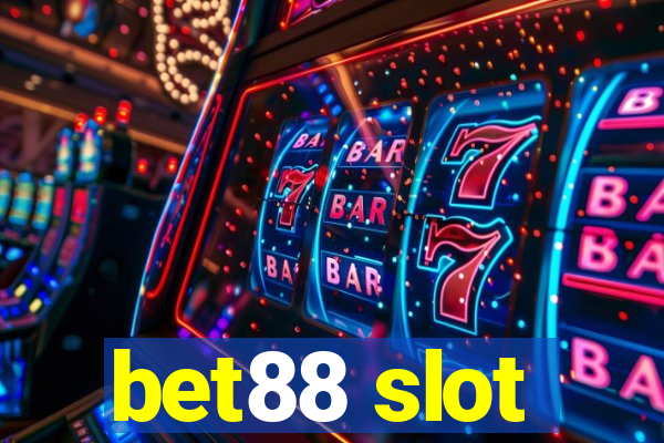 bet88 slot