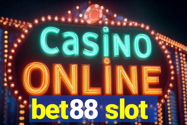 bet88 slot