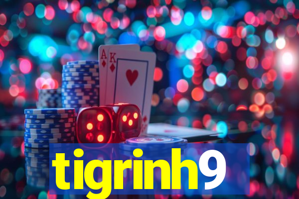 tigrinh9