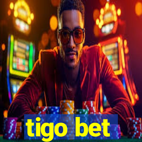 tigo bet