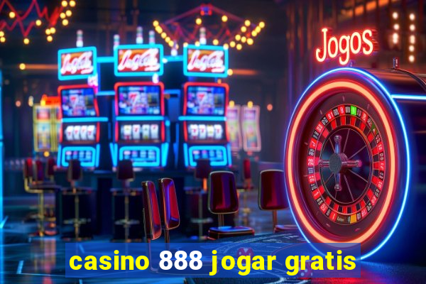 casino 888 jogar gratis