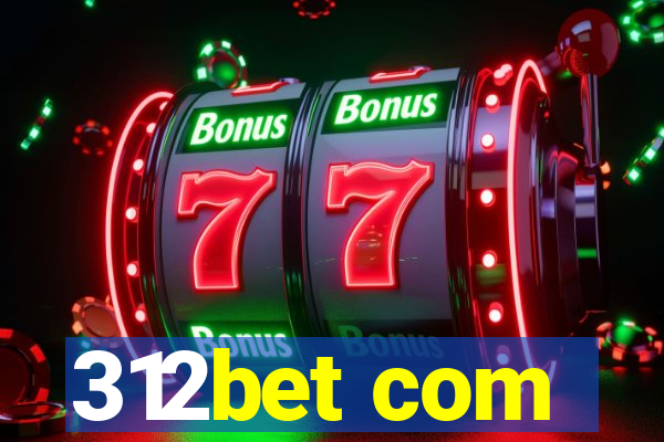 312bet com