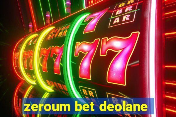 zeroum bet deolane