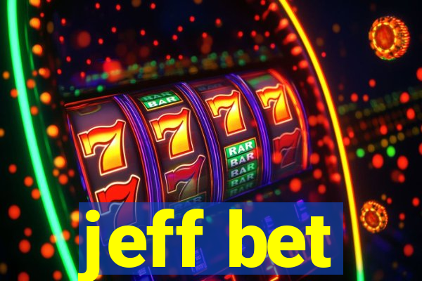 jeff bet