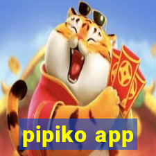 pipiko app