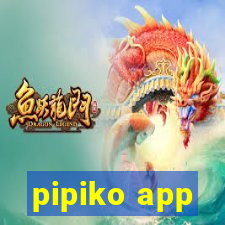 pipiko app