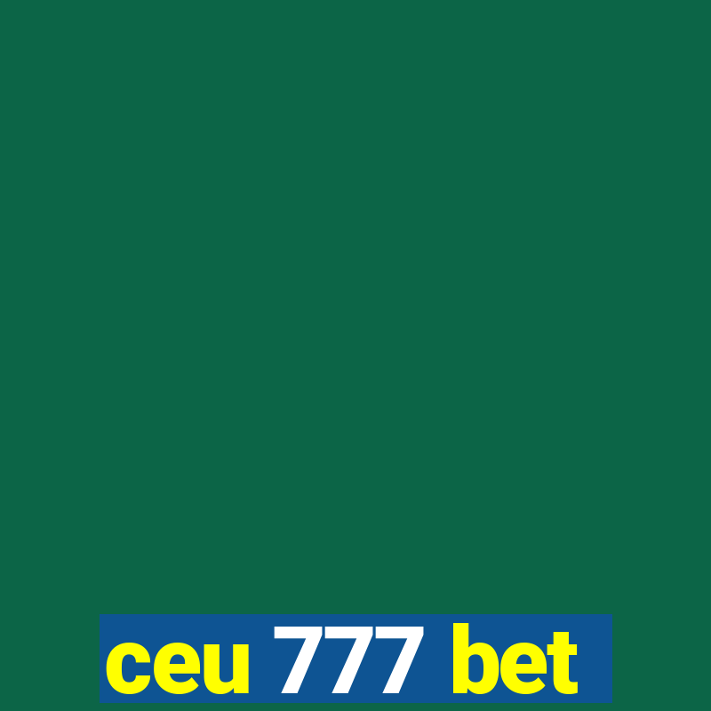 ceu 777 bet