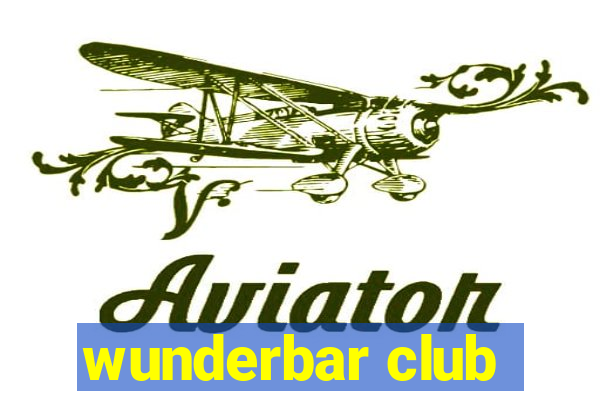 wunderbar club