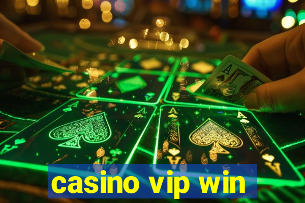 casino vip win