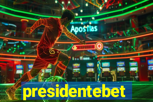 presidentebet