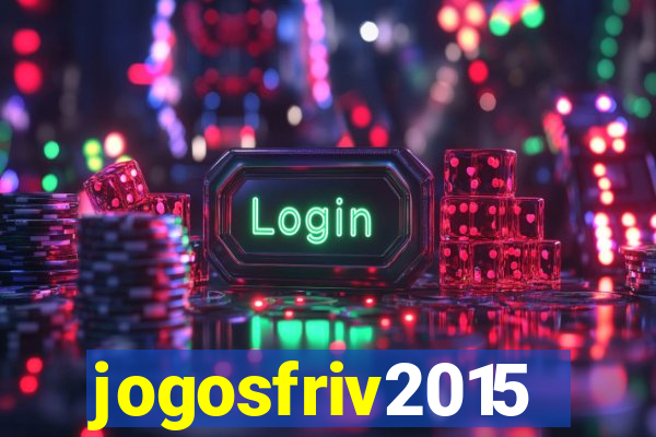 jogosfriv2015