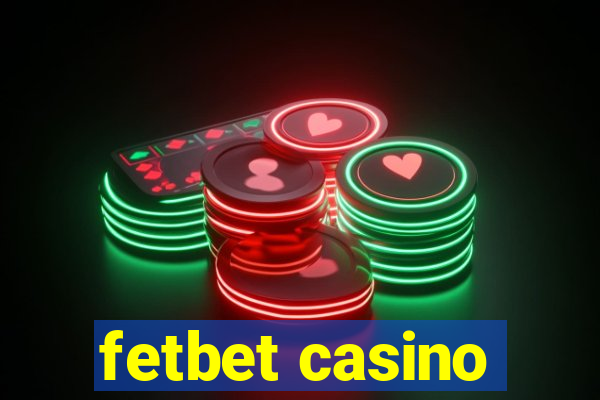 fetbet casino