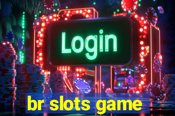 br slots game