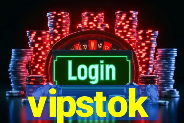 vipstok