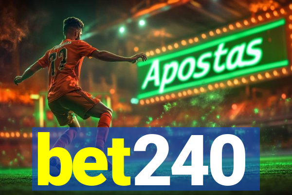 bet240