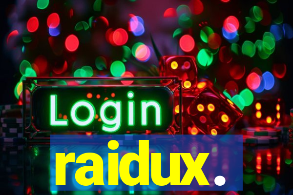 raidux.