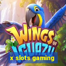 x slots gaming