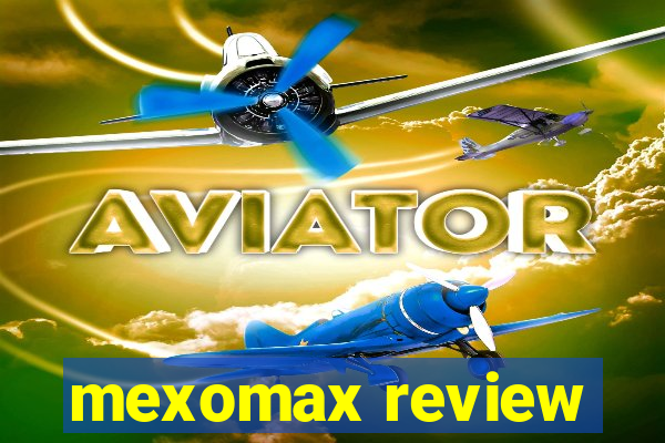 mexomax review