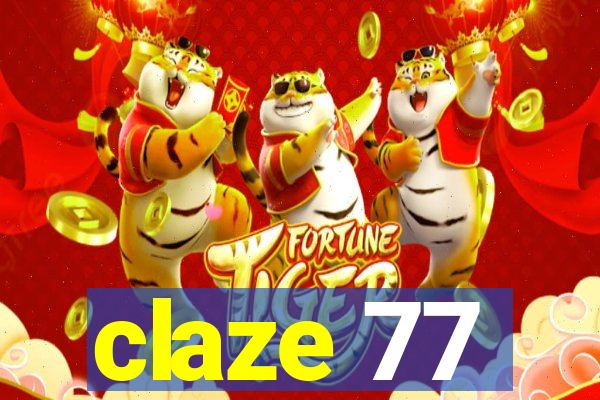 claze 77