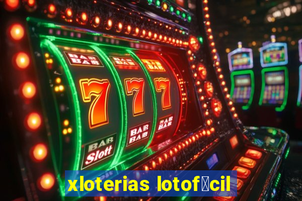 xloterias lotof谩cil