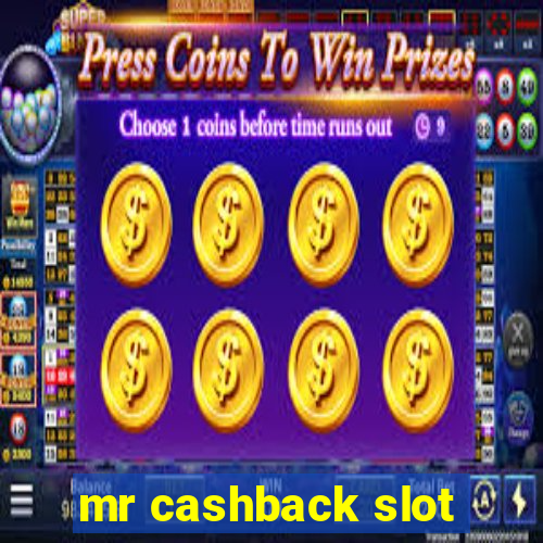 mr cashback slot