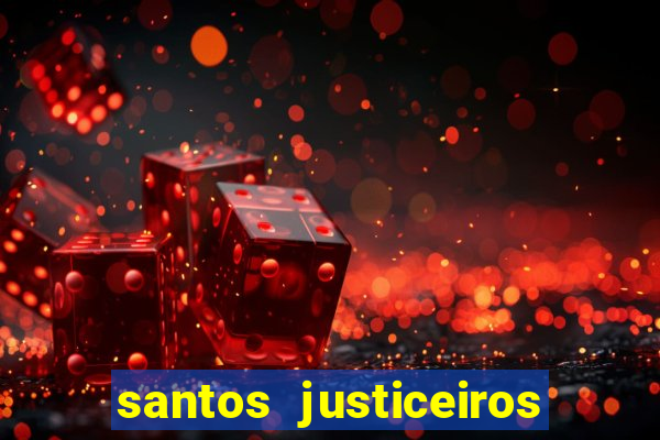 santos justiceiros 2 dublado torrent