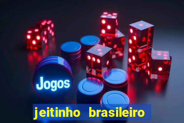 jeitinho brasileiro slot demo