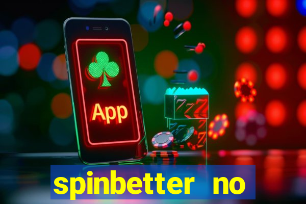 spinbetter no deposit bonus