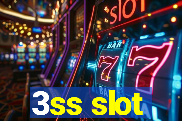 3ss slot