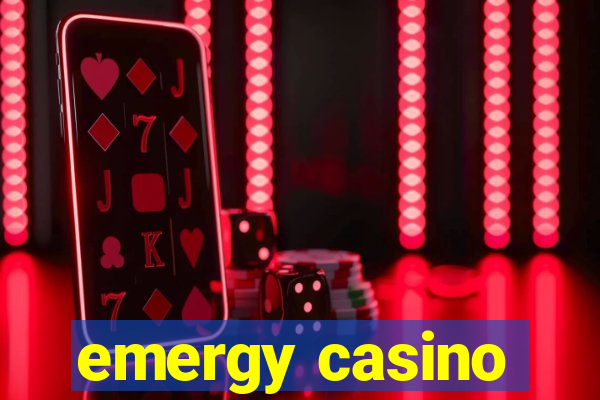 emergy casino