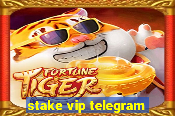 stake vip telegram