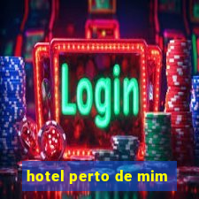 hotel perto de mim