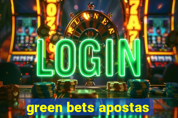 green bets apostas