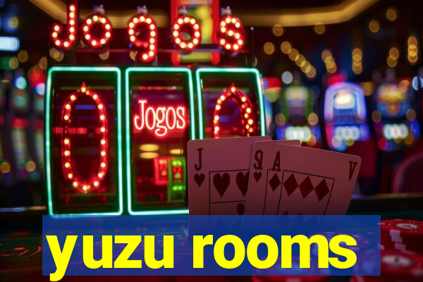 yuzu rooms