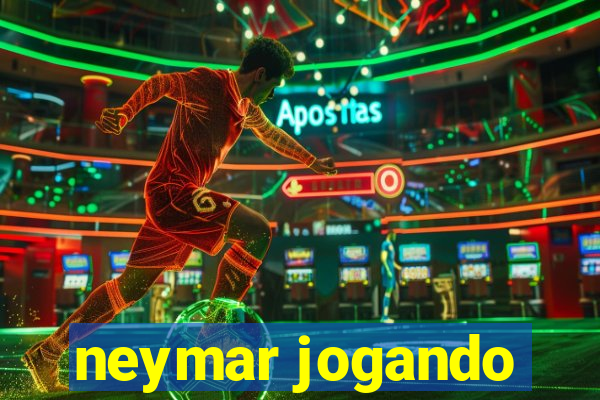 neymar jogando