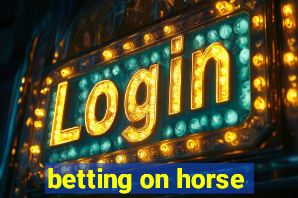 betting on horse