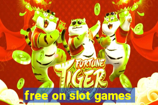 free on slot games