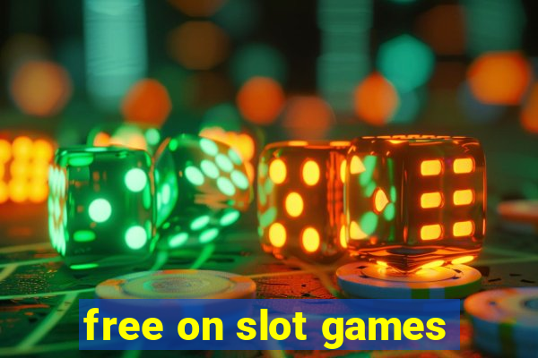 free on slot games