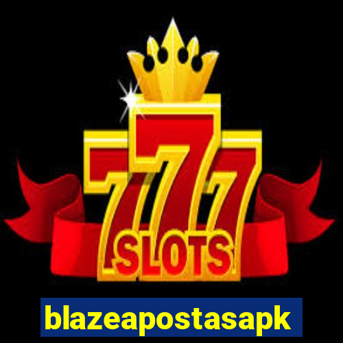 blazeapostasapk