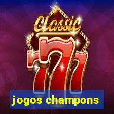 jogos champons