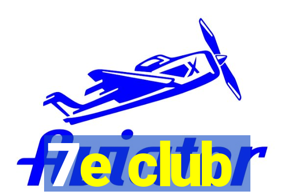 7e club