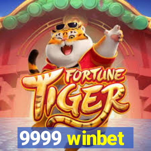 9999 winbet