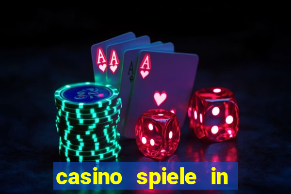 casino spiele in deutschland bonus