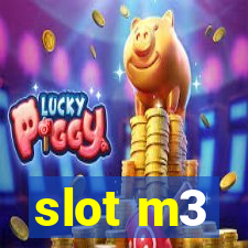 slot m3