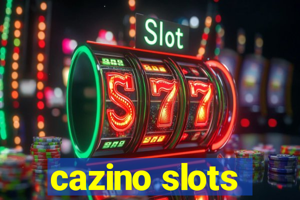 cazino slots