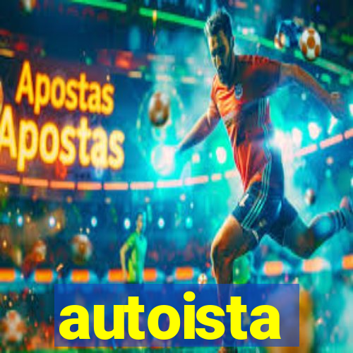 autoista