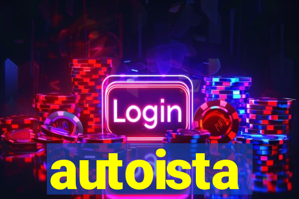 autoista